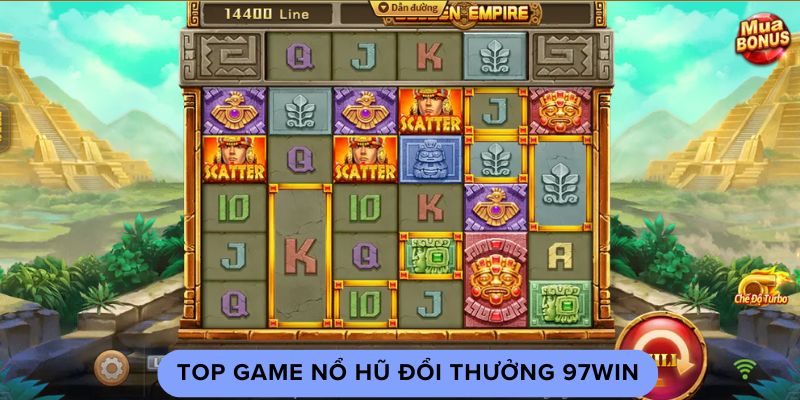 Top game nổ hũ đổi thưởng 97win